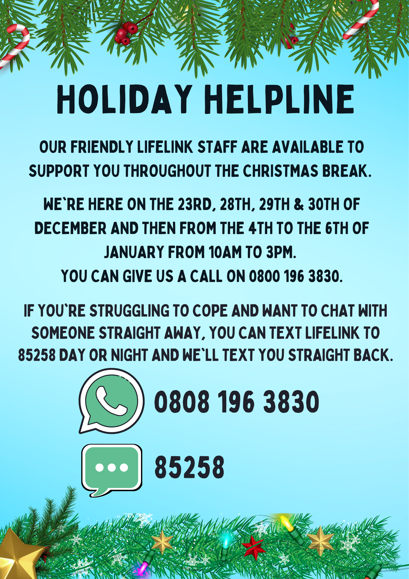 Holiday Helpline - Call 0808 1963830 or Text 85258